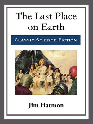 cover image of The Last Place on Earth